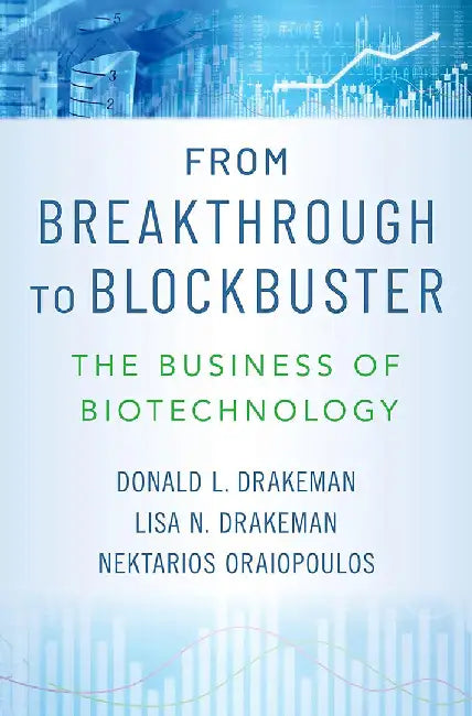 From Breakthrough to Blockbuster by Drakeman/Drakeman/Oriopoulos