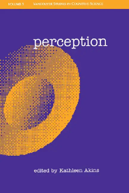 Perception by Kathleen Akins