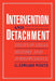 Intervention and Detachment: Essays in Legal History and Jurisprudence by G. Edward White