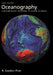Oceanography: Contemporary Readings in Ocean Sciences, 3rd Edition by R. Gordon Pirie, R. Gordon Pirie