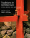 Traditions in Architecture: Africa, America, Asia, and Oceania by Dora P. Crouch, June G. Johnson, June G. Johnson
