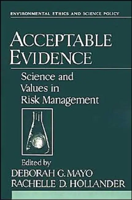 Acceptable Evidence by Deborah G. Mayo, Rachelle D. Hollander, Mayo