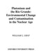 Plutonium And The Rio Grande : Environmental Change and Contamination in the Nuclear Age by William L. Graf
