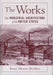 The Works: The Industrial Architecture of the United States by Betsy Hunter Bradley, Betsy Hunter Bradley
