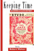 Keeping Time: Readings in Jazz History by Robert (EDT) Walser