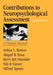 Contributions to Neuropsychological Assessment: A Clinical Manual by Arthur Lester Benton, Otfried Spreen, Kerry Des Hamsher