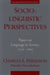 Sociolinguistic Perspectives: Papers on Language & Society, 1959-1994 by Charles Albert Ferguson, Thom Huebner
