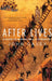 After Lives: A Guide to Heaven, Hell, and Purgatory by John Casey