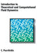 Introduction to Theoretical and Computational Fluid Dynamics by C. Pozrikidis