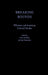 Breaking Bounds: Whitman and American Cultural Studies by Betsy Erkkila, Jay Grossman