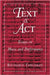 Text and ACT: Essays on Music and Performance by Richard Taruskin