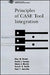 Principles of Case Tool Integration by Alan W. Brown, Dennis B. Smith, Paul F. Zarrella