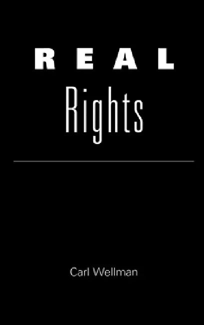 Real Rights by Carl Wellman