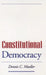 Constitutional Democracy by Dennis C. Mueller, Dennis C Mueller