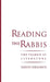 Reading the Rabbis: The Talmud as Literature by David Kraemer