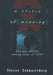 A Crisis of Meaning: How Gay Men Are Making Sense of AIDS by Steven S. Schwartzberg