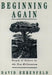 Beginning Again: People and Nature in the New Millennium by David Ehrenfeld