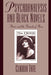 Psychoanalysis and Black Novels: Desire and the Protocols of Race by Claudia Tate