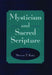 Mysticism and Sacred Scripture by Steven T. Katz, Steven T. Katz