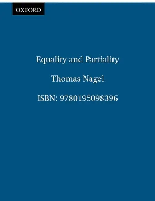 Equality and Partiality by Thomas Nagel