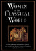 Women in the Classical World: Image and Text by Elaine Fantham, Helene Peet Foley, Natalie Boymel Kampen
