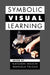 Symbolic Visual Learning by Katsushi Ikeuchi, Manuela Velosa, Manuela Veloso