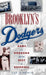 Brooklyn's Dodgers: The Bums, the Borough, and the Best of Baseball, 1947-1957 by Carl E. Prince