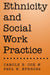 Ethnicity and Social Work Practice by Ephross Cox, Paul H. Ephross, Carole Cox