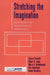 Stretching the Imagination: Representation and Transformation in Mental Imagery by Logie Cornoldi, Maria A. Brandimonte, Geir Kaufmann