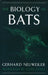 Biology of Bats by Gerhard Neuweiler, Ellen Covey