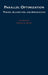 Parallel Optimization: Theory, Algorithms, and Applications by Yair Censor, Stravos A. Zenios, Stavros Zenios