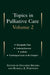 Topics in Palliative Care: Volume 2 by Portenoy Bruera, Russell K. Portenoy, Eduardo Bruera