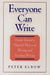 Everyone Can Write: Essays Toward a Hopeful Theory of Writing and Teaching Writing by Peter Elbow