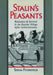 Stalin's Peasants: Resistance and Survival in the Russian Village After Collectivization by Sheila Fitzpatrick, Shelia Fitzpatrick