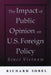 The Impact of Public Opinion on U.S. Foreign Policy Since Vietnam by Richard Sobel, Ole R. Holsti