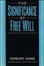 The Significance of Free Will by Robert L. Kane