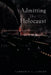 Admitting the Holocaust: Collected Essays by Lawrence L. Langer