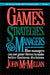 Games, Strategies, and Managers: How Managers Can Use Game Theory to Make Better Business Decisions by John McMillan, John McMillan