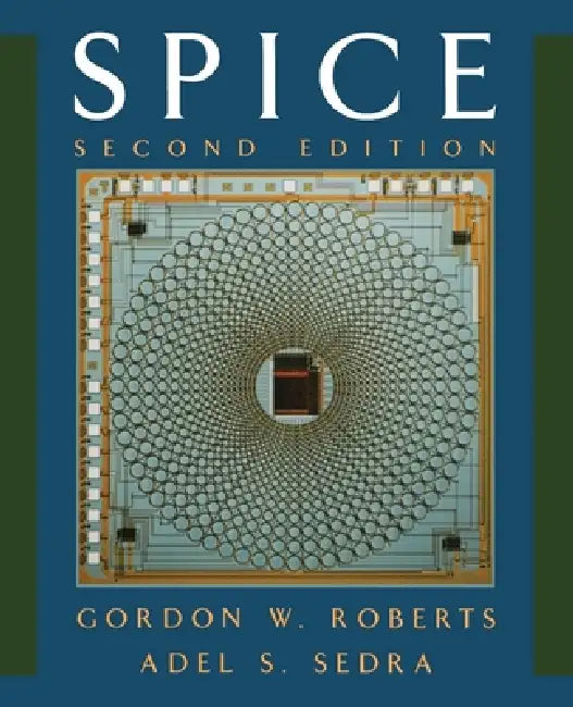 Spice by Sedra Roberts, Adel S. Sedra, Gordon W. Roberts