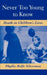 Never Too Young to Know: Death in Children's Lives by Phyllis Rolfe Silverman, Phyllis Rolfe-Silverman
