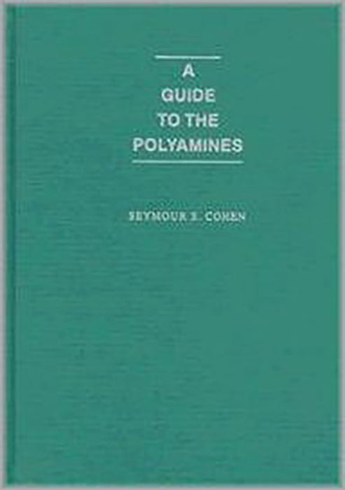 A Guide To Polyamines