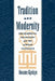 Tradition & Modernity: Philosophical Reflections on the African Experience by Kwame Gyekye