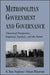 Metropolitan Government and Governance: Theoretical Perspectives, Empirical Analysis, and the Future by G. Ross Stephens, Nelson Wikstrom, Nelson Wikstrom