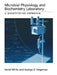 Microbial Physiology and Biochemistry Laboratory: A Quantitative Approach by David White, George D. Hegeman