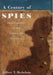 A Century Of Spies by Jeffrey T.Richerson