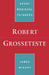Robert Grosseteste by James McEvoy, J. J. McEvoy