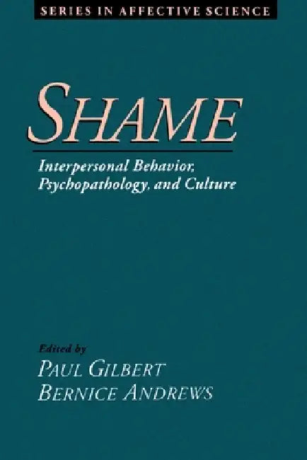 Shame by Paul Gilbert, Bernice Andrews