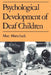 Psychological Development of Deaf Children by Marc Marschark