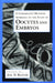 A Comparative Methods Approach To The Study Of Oocytes And Embryos (Advances In Molecular Biology) by Joel D. Richter