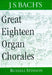 J.S. Bach's Great Eighteen Organ Chorales by Russell Stinson